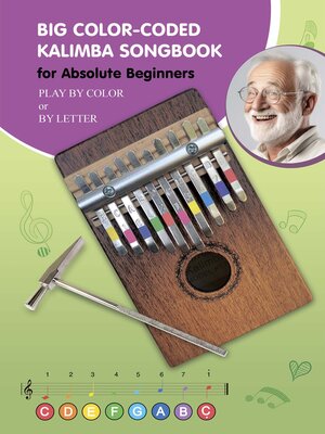 cover image of Big Color-Coded Kalimba Songbook for Absolute Beginners